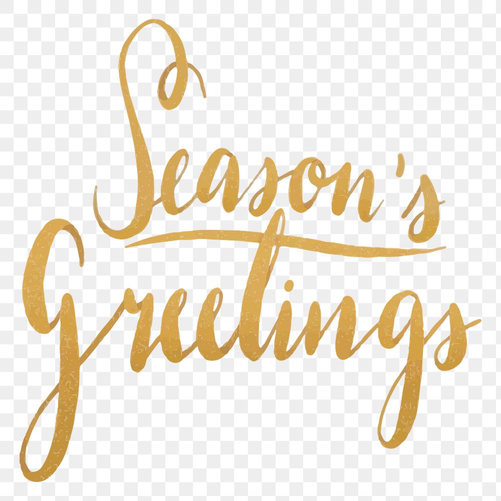 Season's greetings png gold sticker, festive typography on transparent background