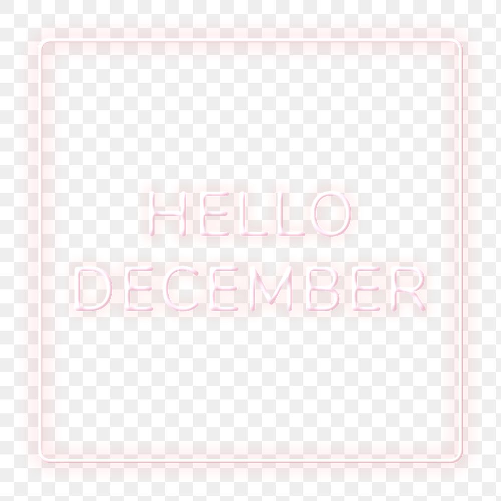 Frame with Hello December png neon typography text