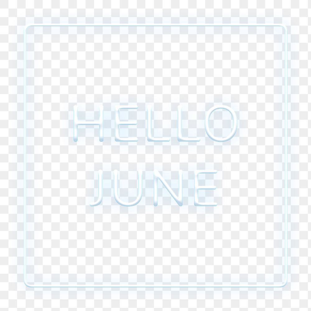 Neon word frame Hello June png border lettering