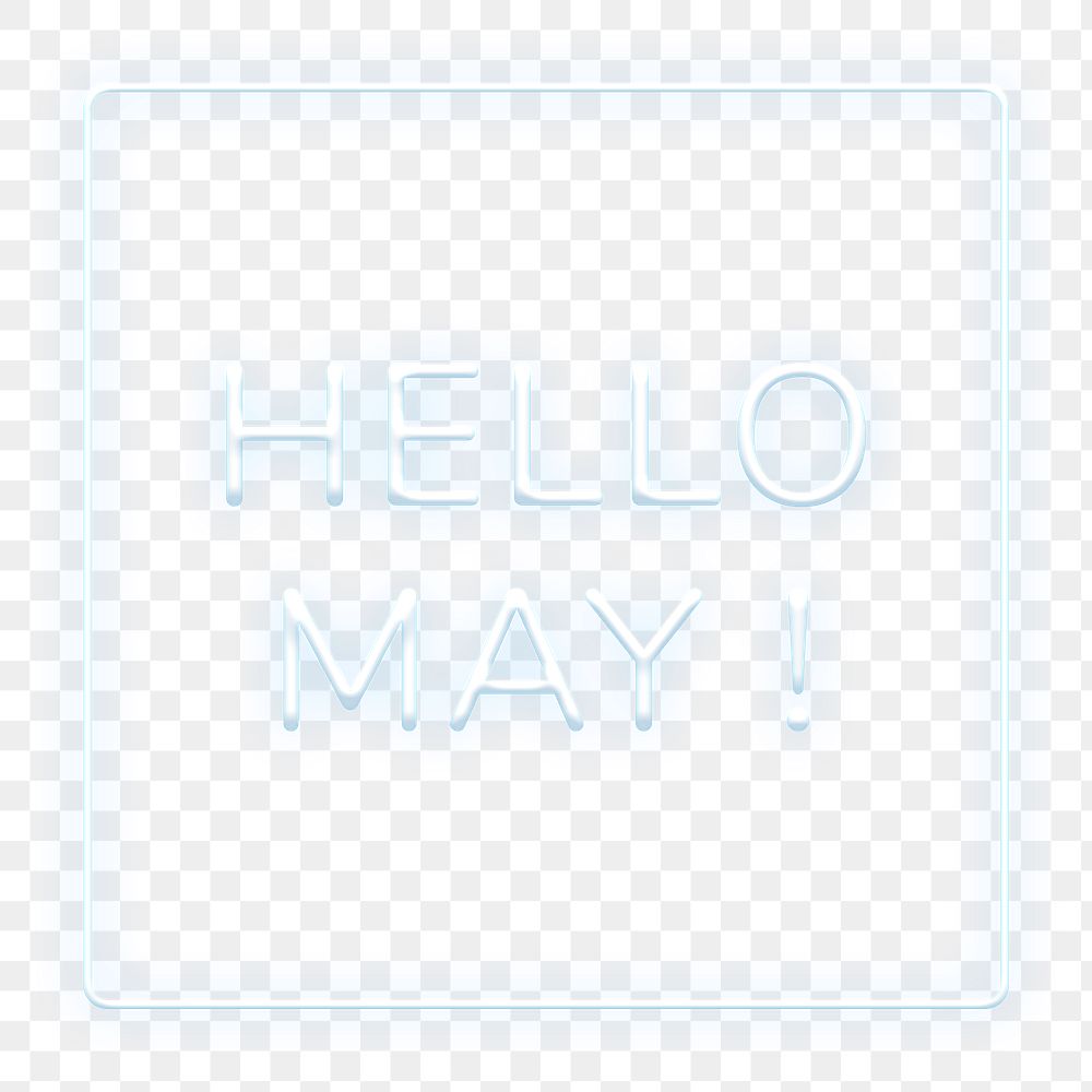 Neon frame Hello May! png border typography