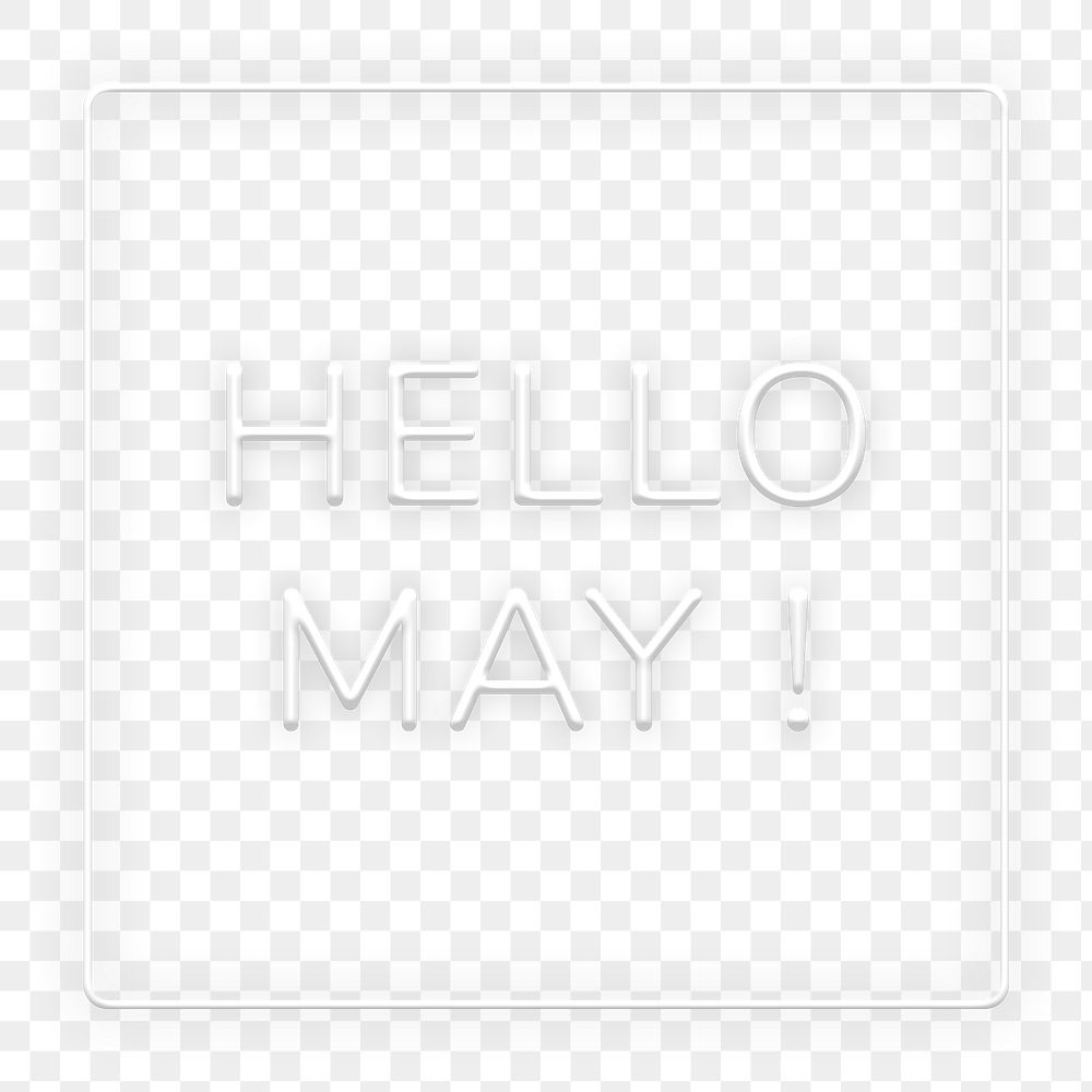 Neon frame Hello May! png border typography