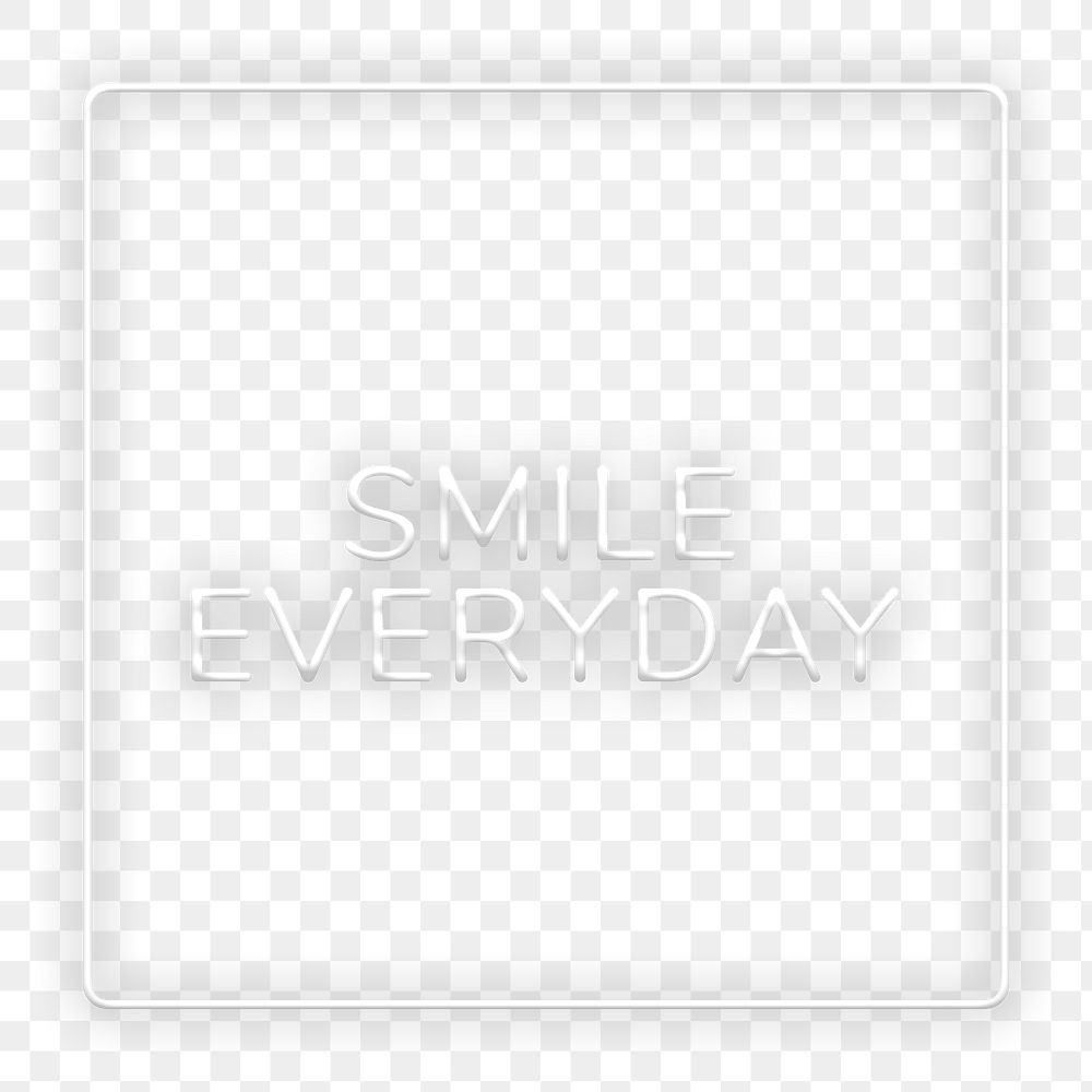 Smile everyday frame png neon border typography