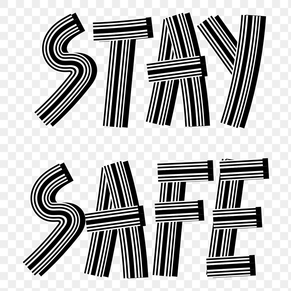 Stay safe text png health word concentric font typography hand drawn