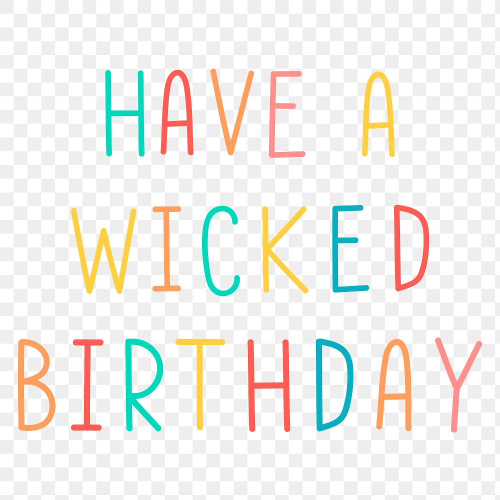Colorful have a wicked birthday typography design element
