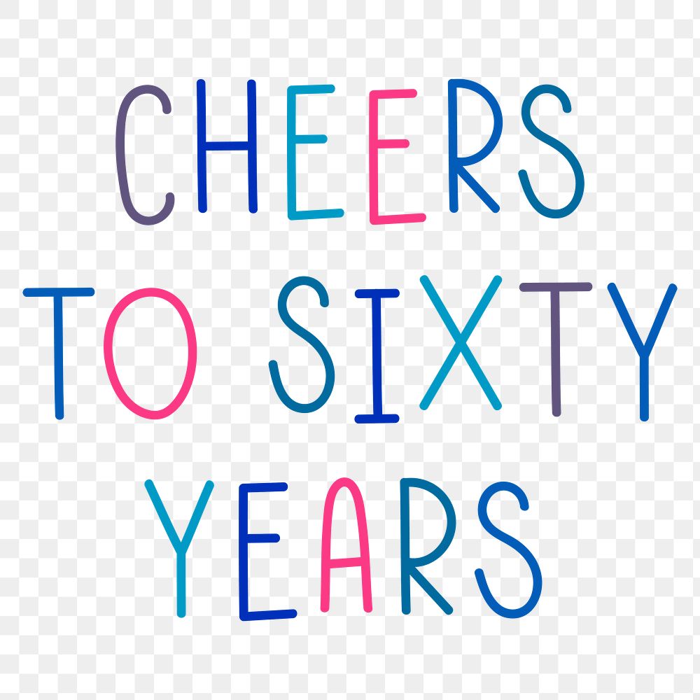 Png cheers to sixty years multicolored typography 