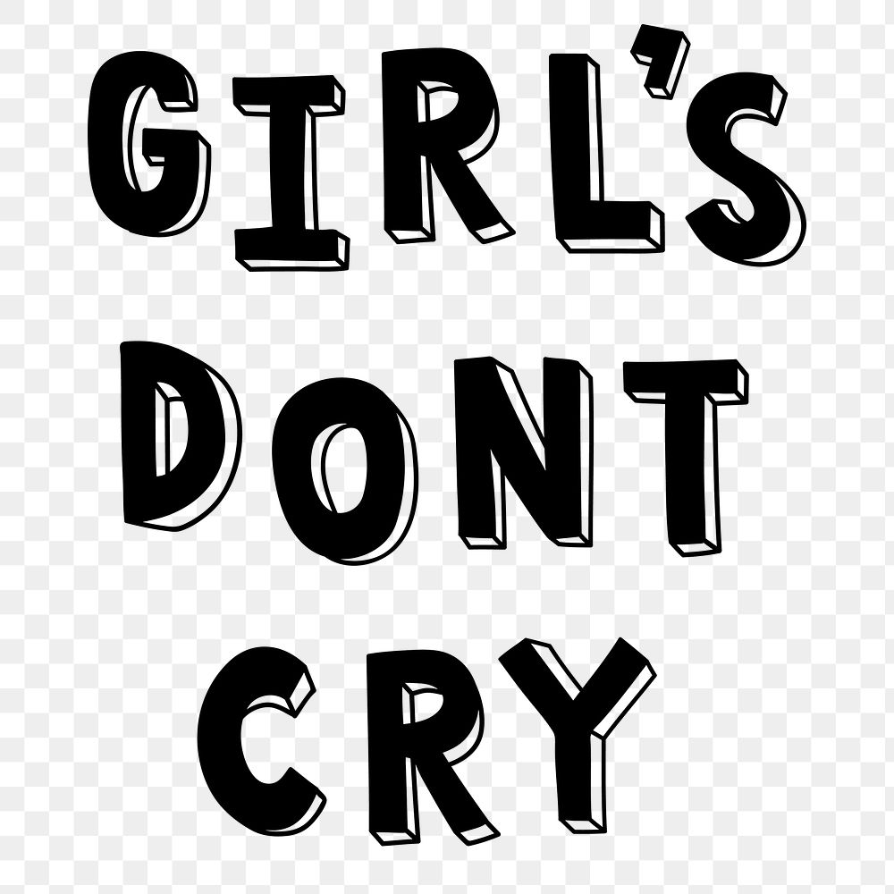 Girls don't cry png word typography font