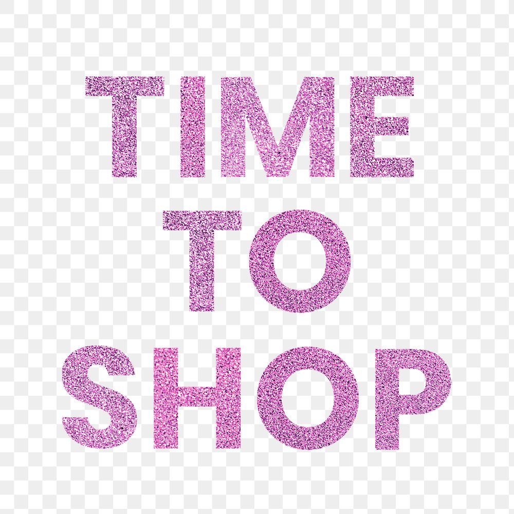 Pink Time to Shop png sparkly text typography sticker