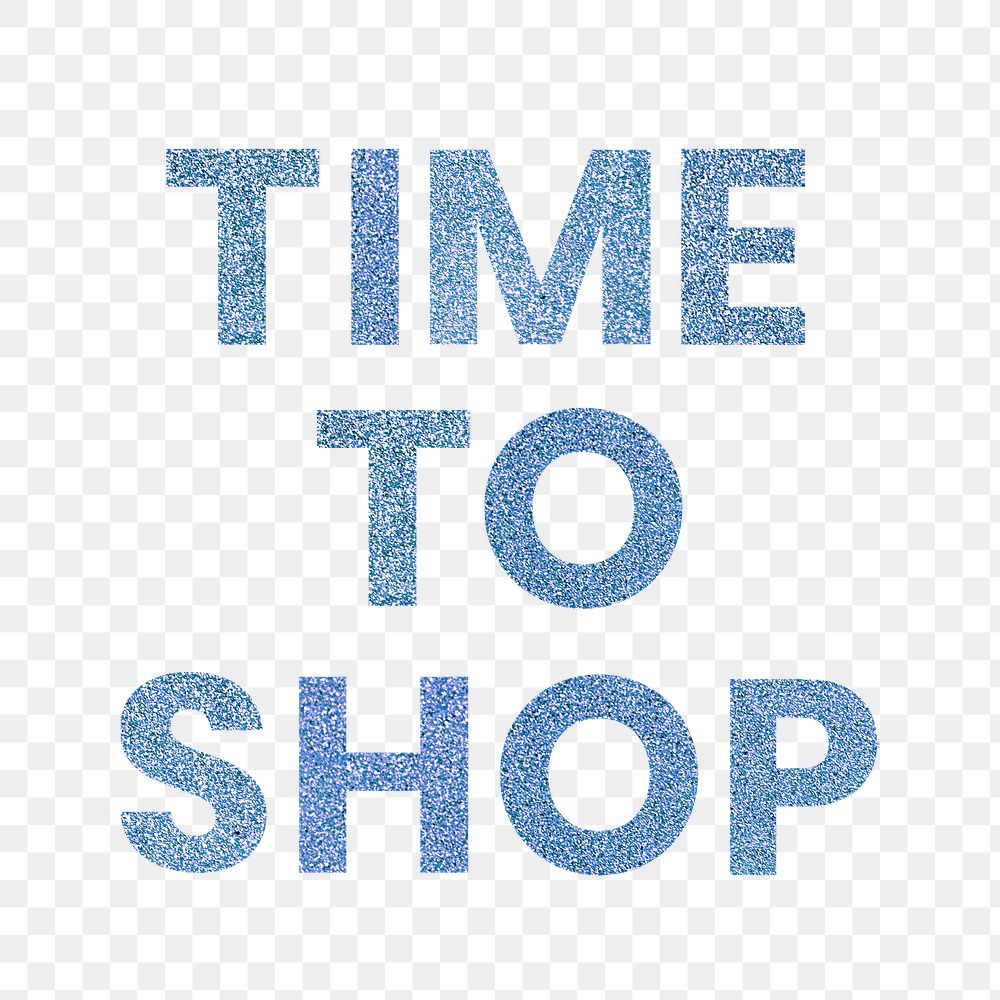 Time to Shop shimmery blue png social media sticker