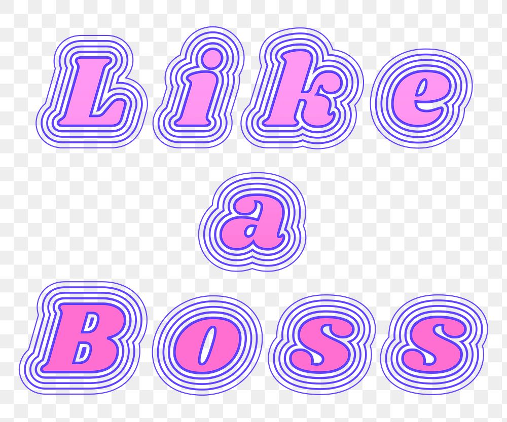 Like a boss png retro font typography