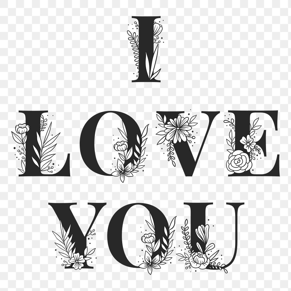 Botanical font png I Love You girly text style typography 