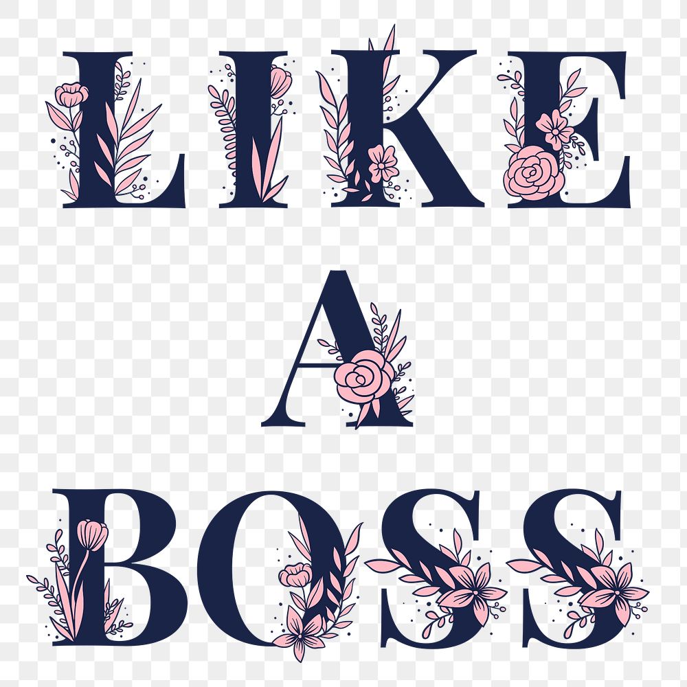 Like a Boss png feminine typography word lettering and typography