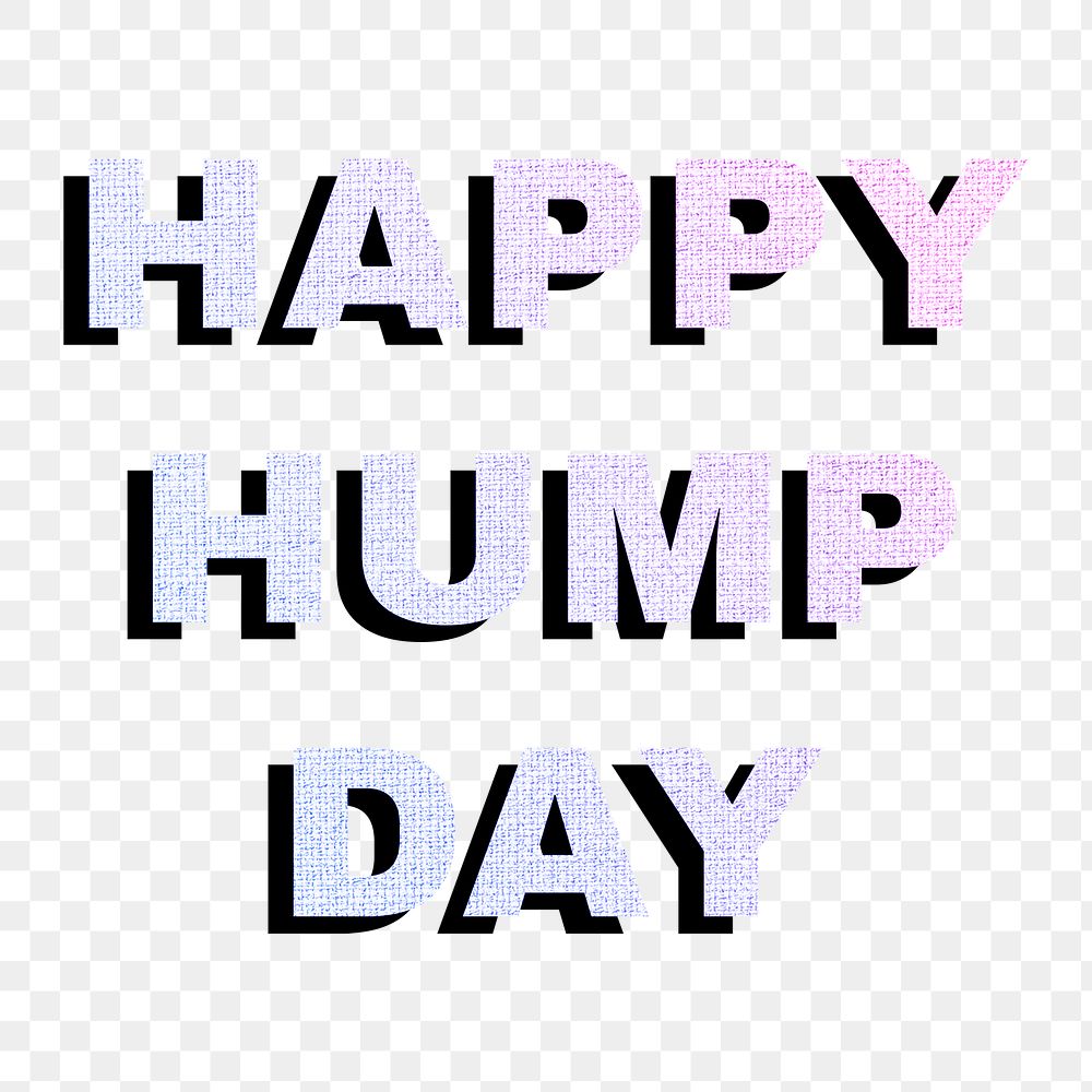 Happy hump day png word sticker pastel gradient textured font typography