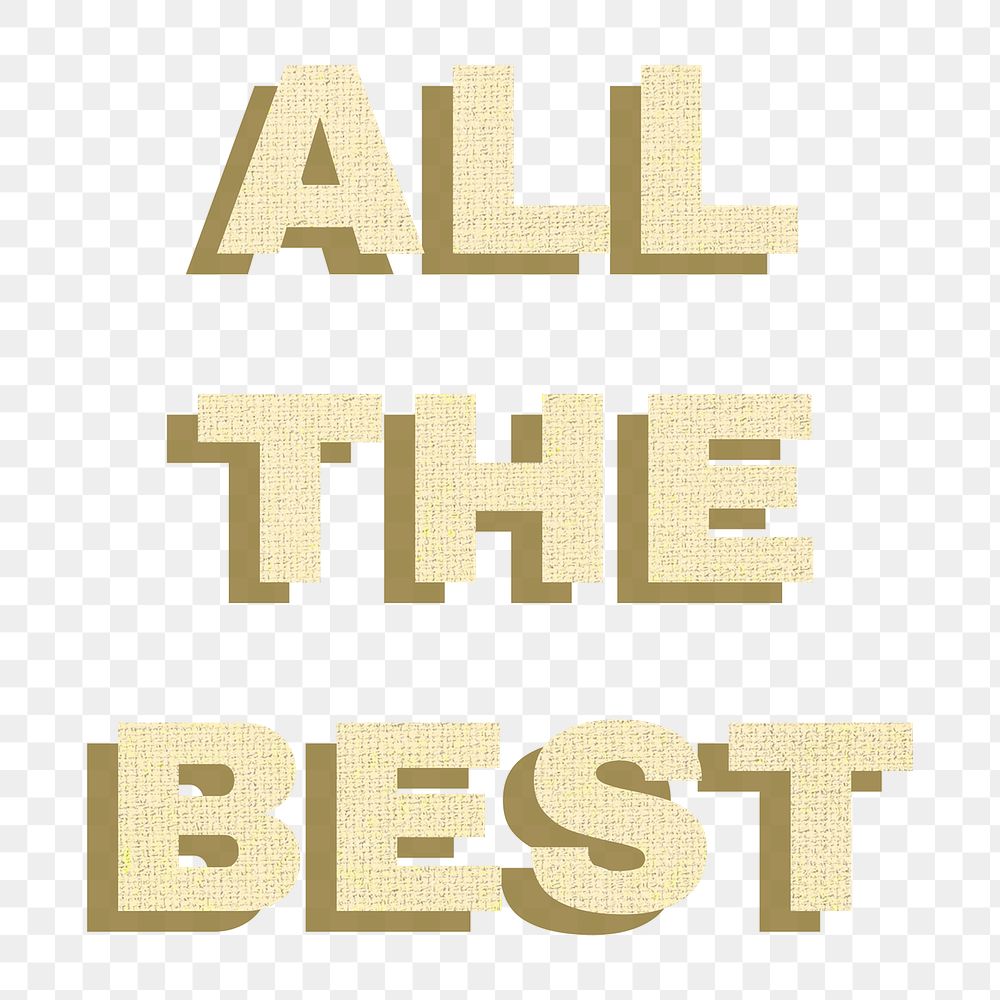 Png all the best colorful bold font word sticker fabric texture