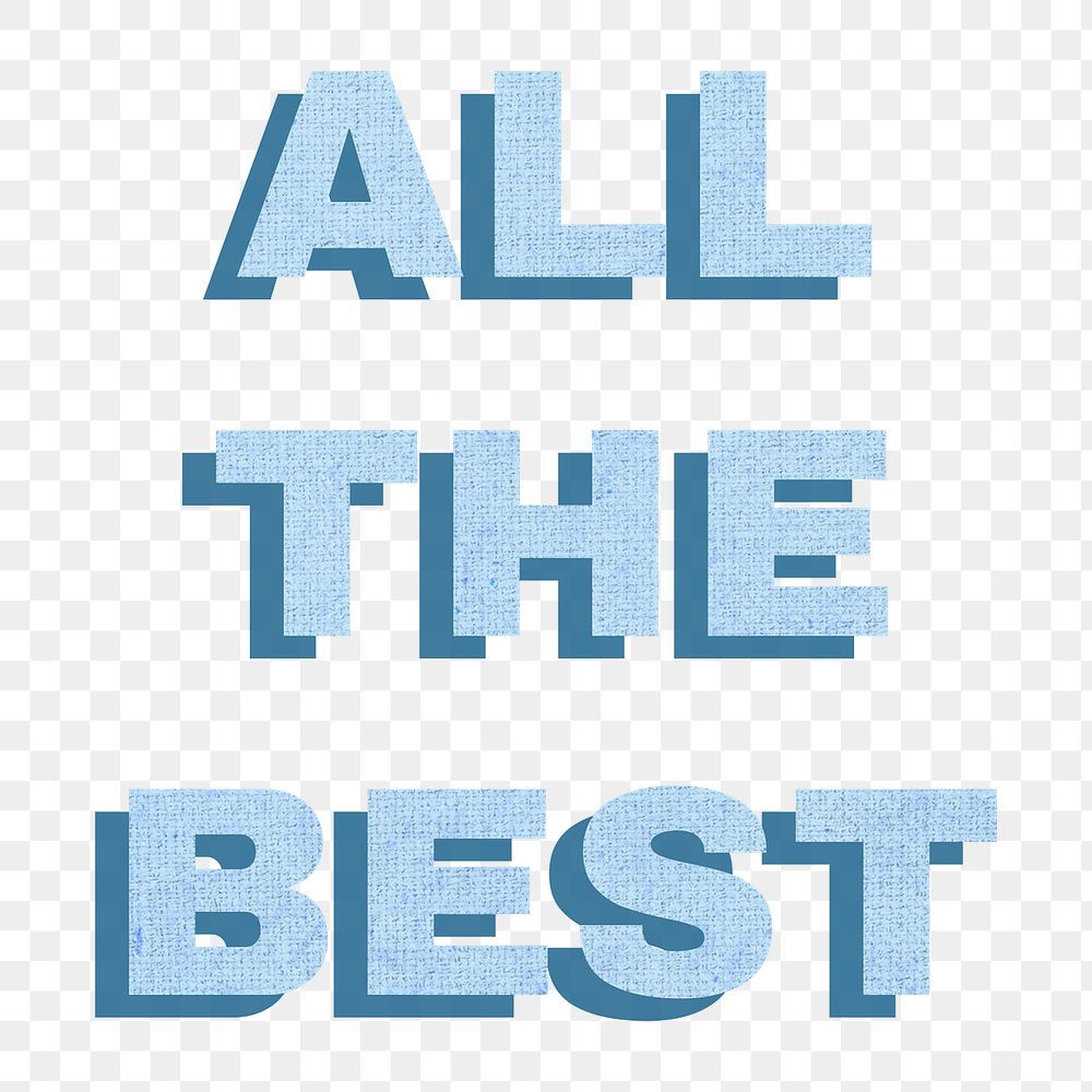 All the best sticker png textile texture shadow typography