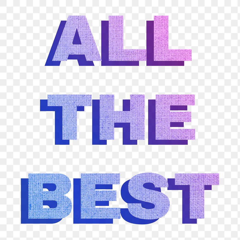 All the best png word sticker gradient textured font