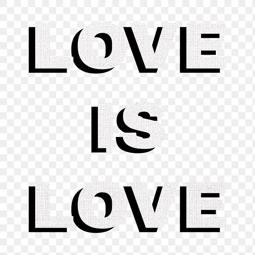 Png love is love word typography