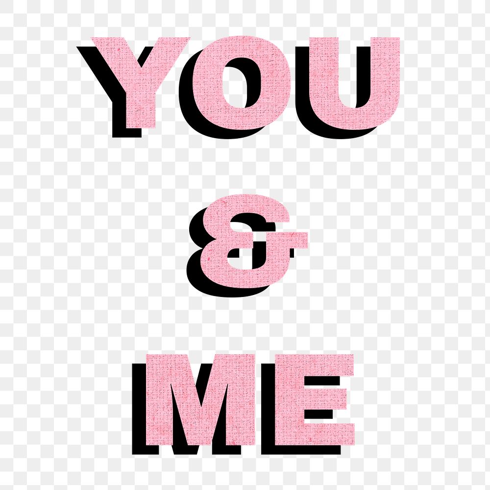 You&me bold word typography png