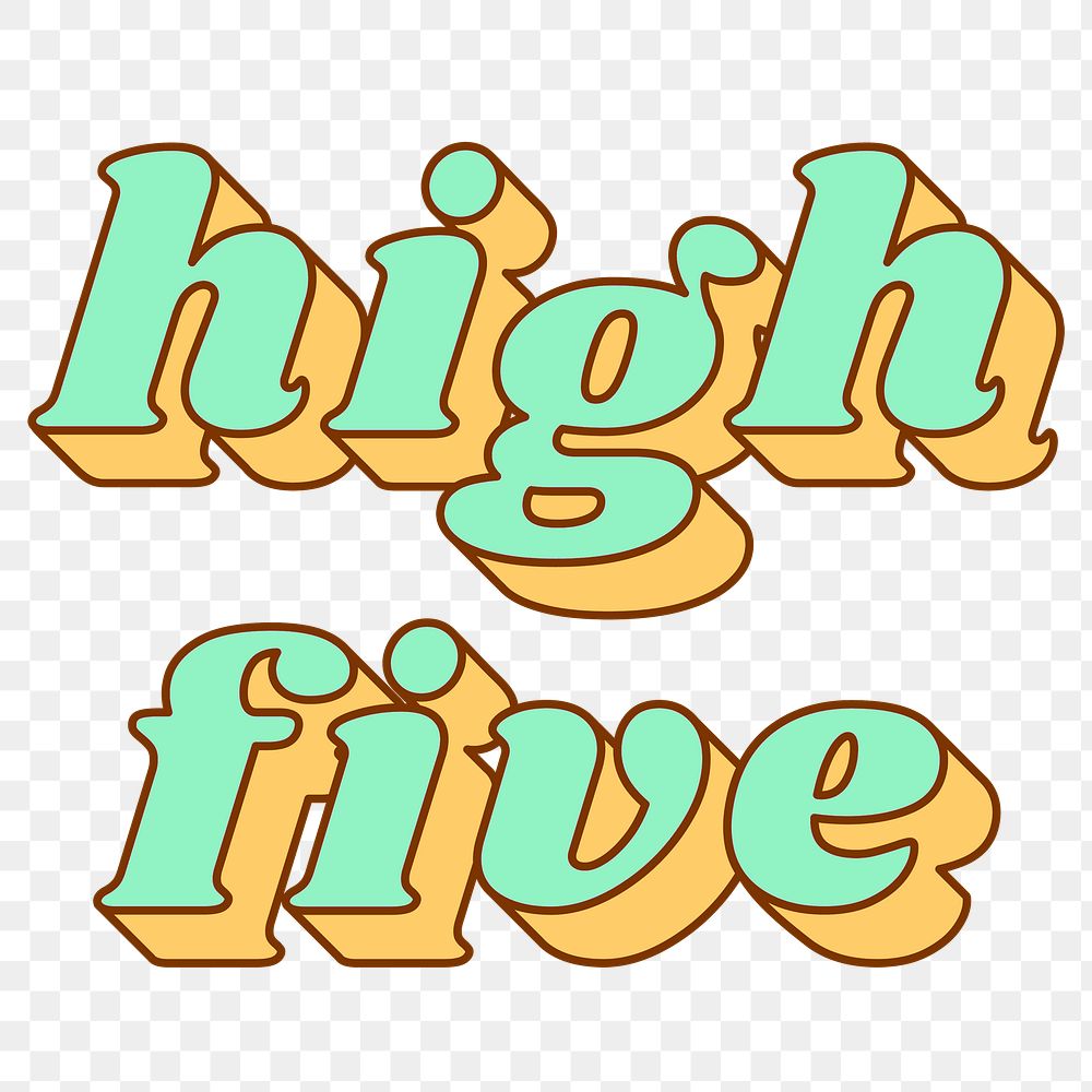High five text png retro bold font typography