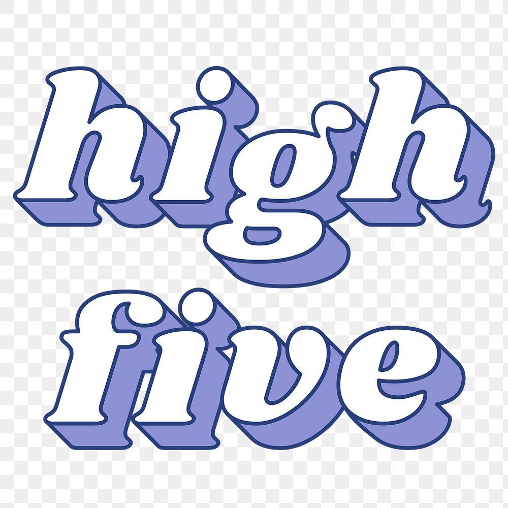 Bold high five png 3D retro lettering
