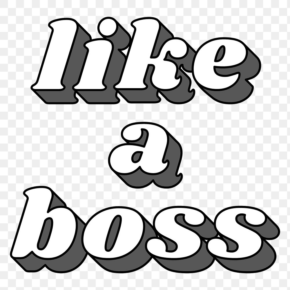 Bold like a boss png retro funky typography
