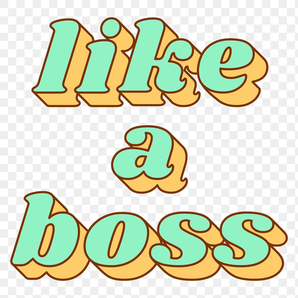 Like a boss lettering png retro bold font typography