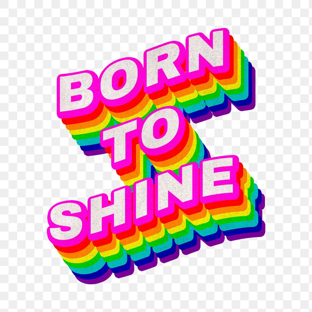 Rainbow word BORN TO SHINE typography design element