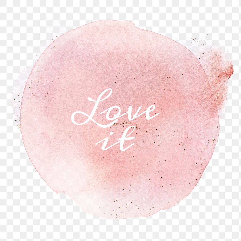 Love it png calligraphy on pastel pink