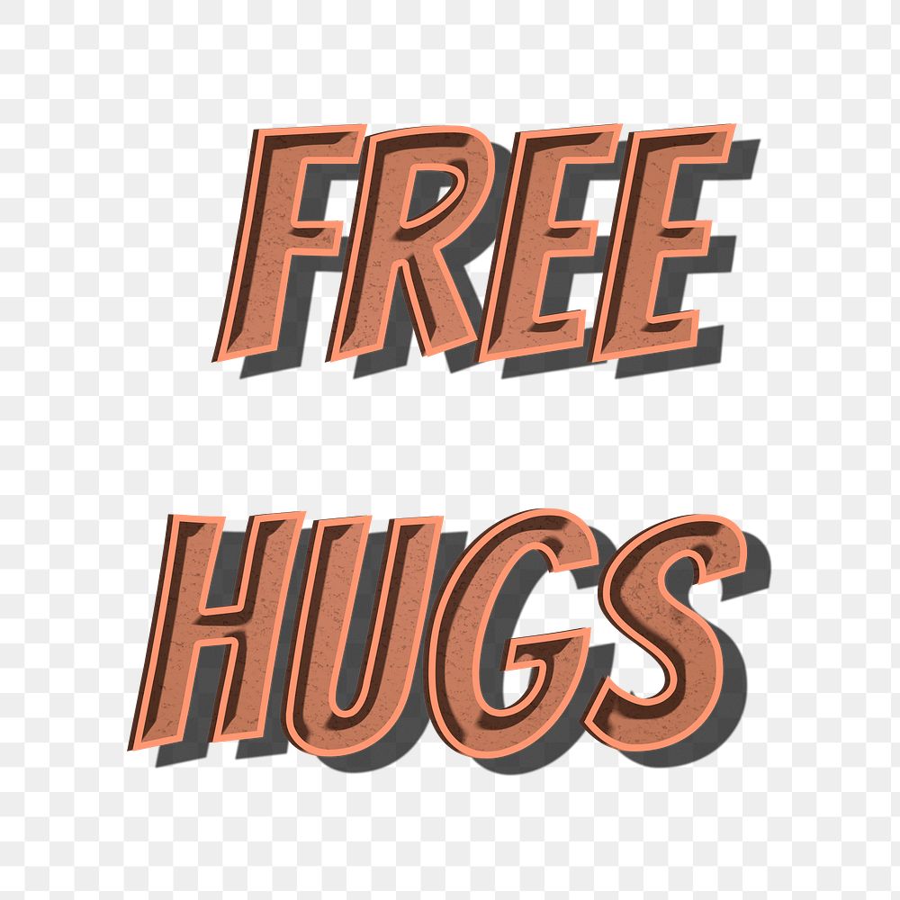 PNG free hug retro style typography illustration 