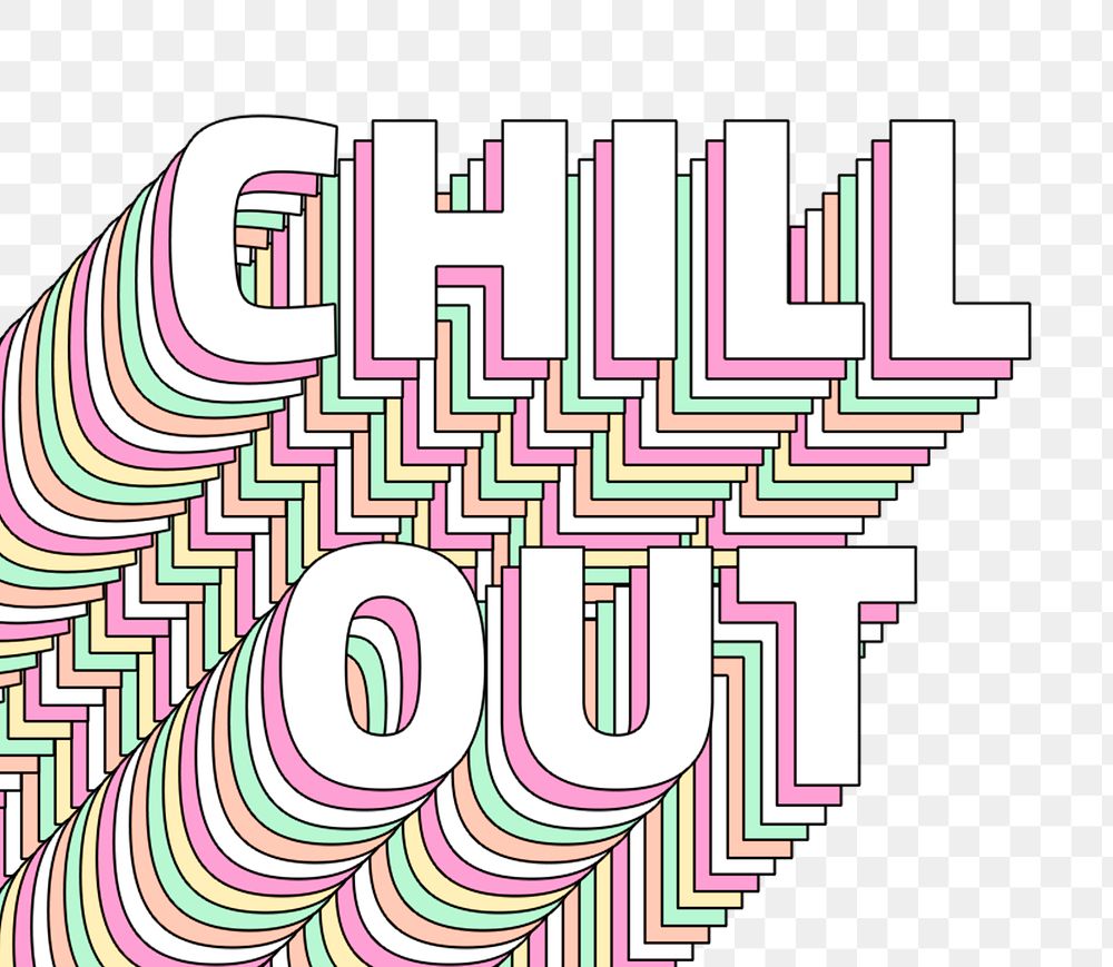 Png Chill out layered message typography retro word