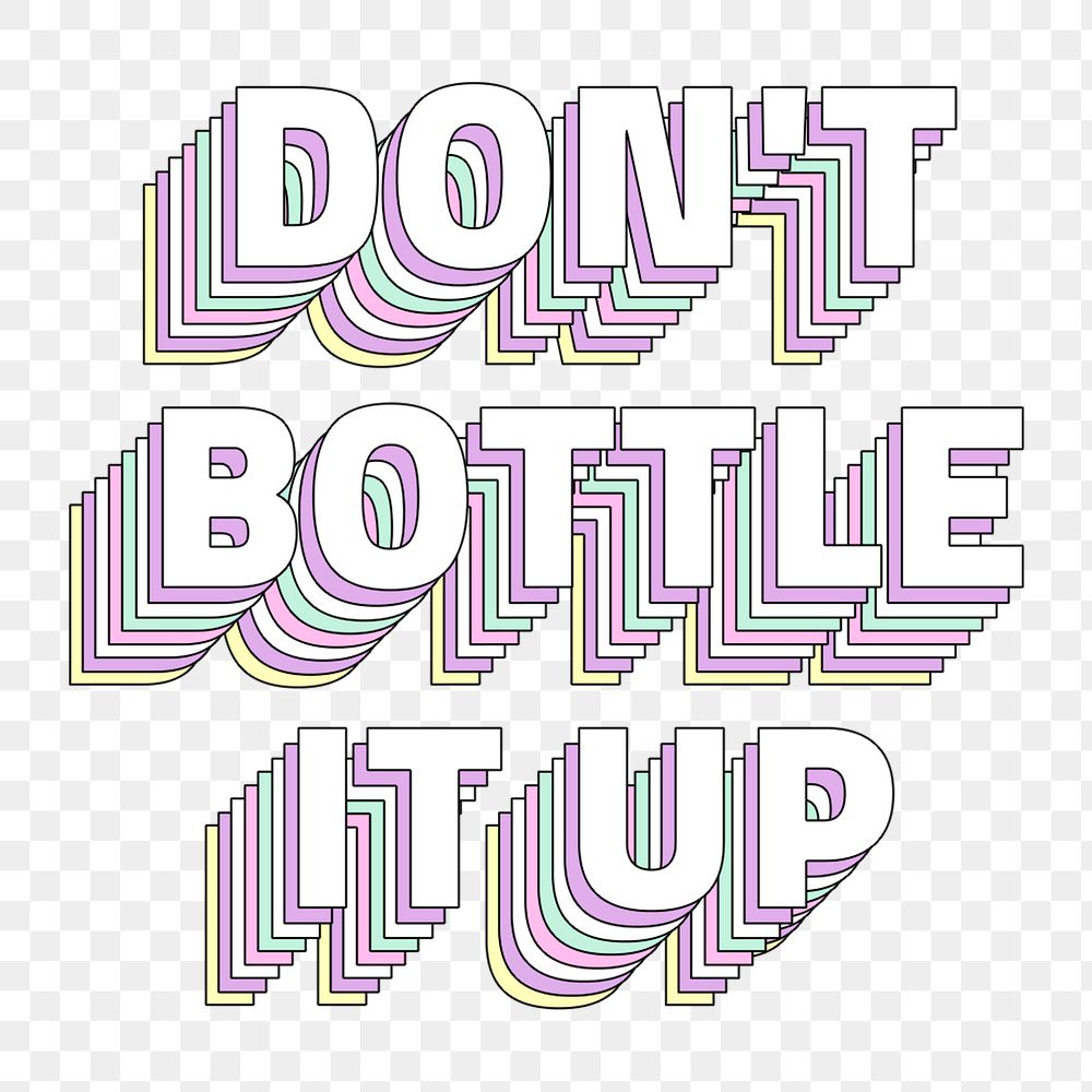 Don&rsquo;t bottle it up layered png typography retro word