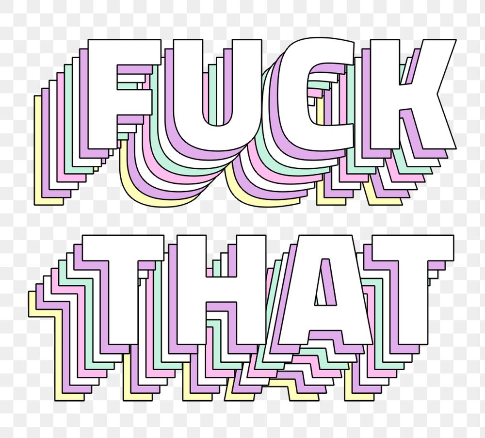 Fuck that layered png typography retro word