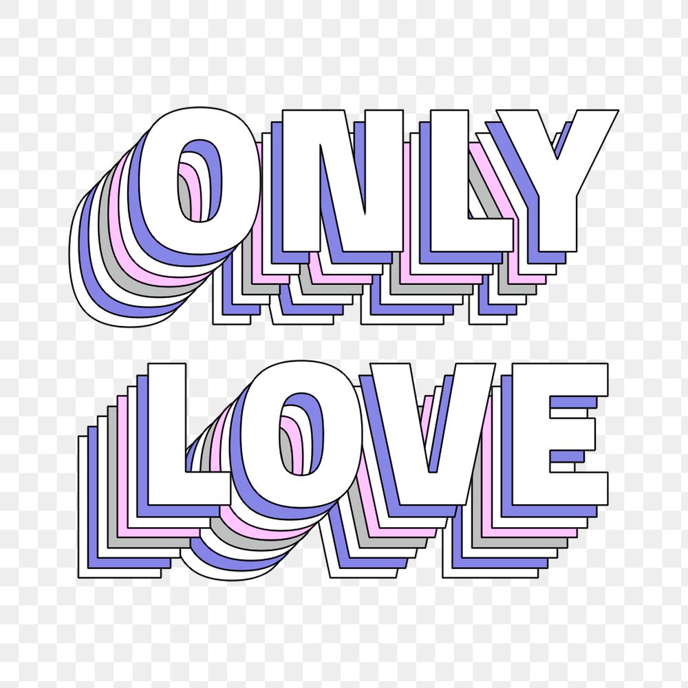 Png Only love layered typography retro word