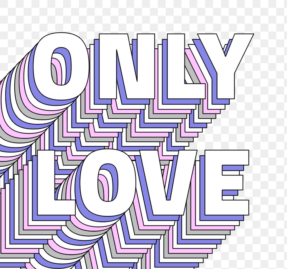 Only love layered message png typography retro word