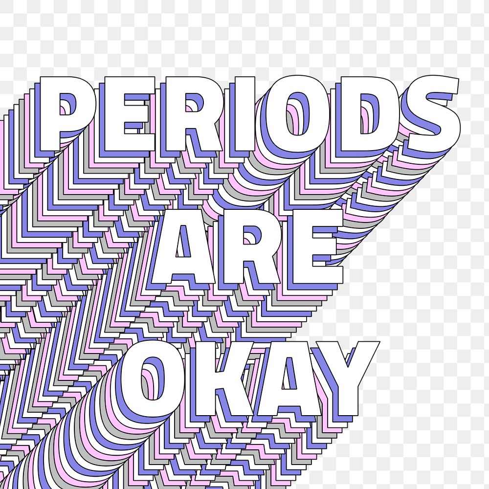 Png Periods are okay layered typography retro word