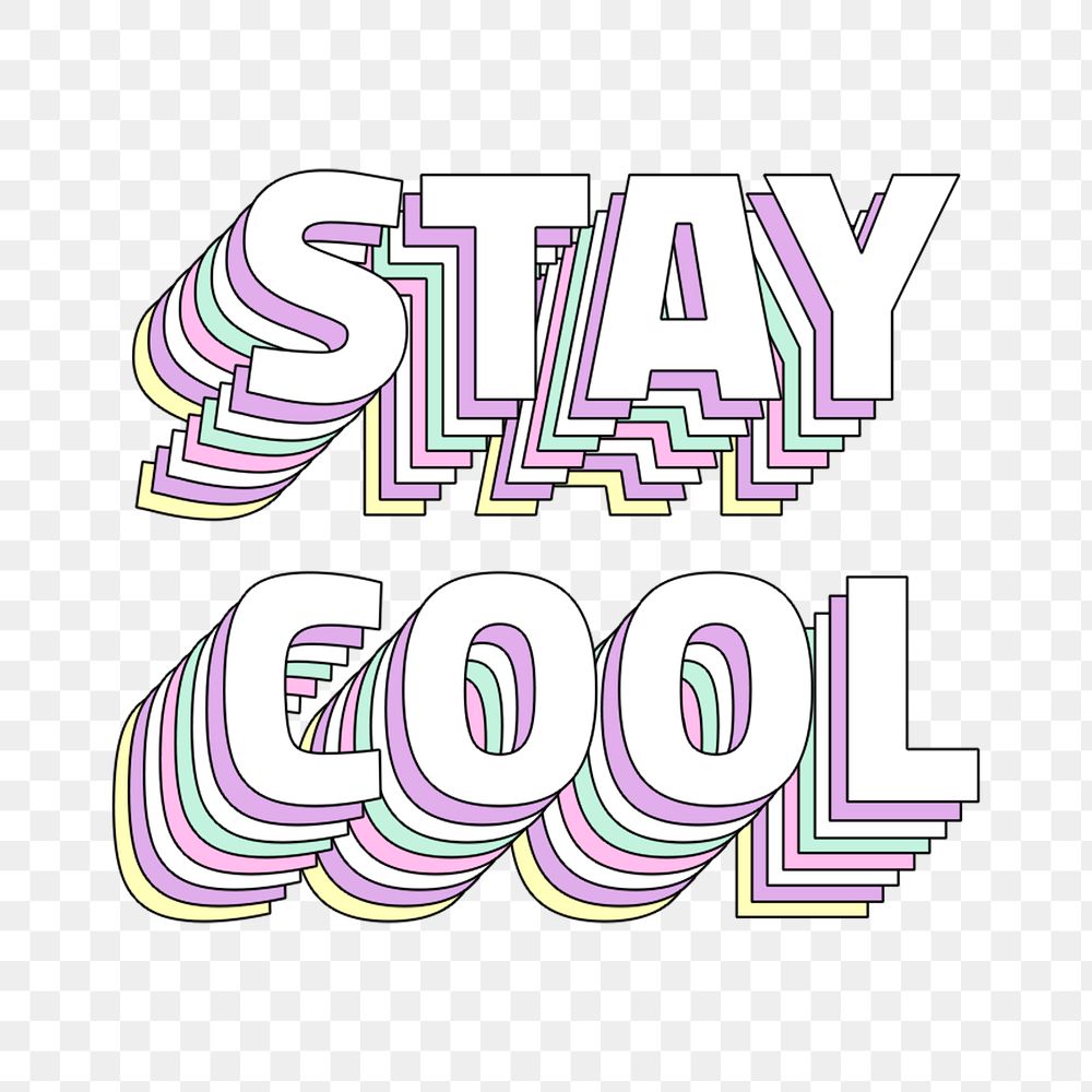 Stay cool layered typography png retro word