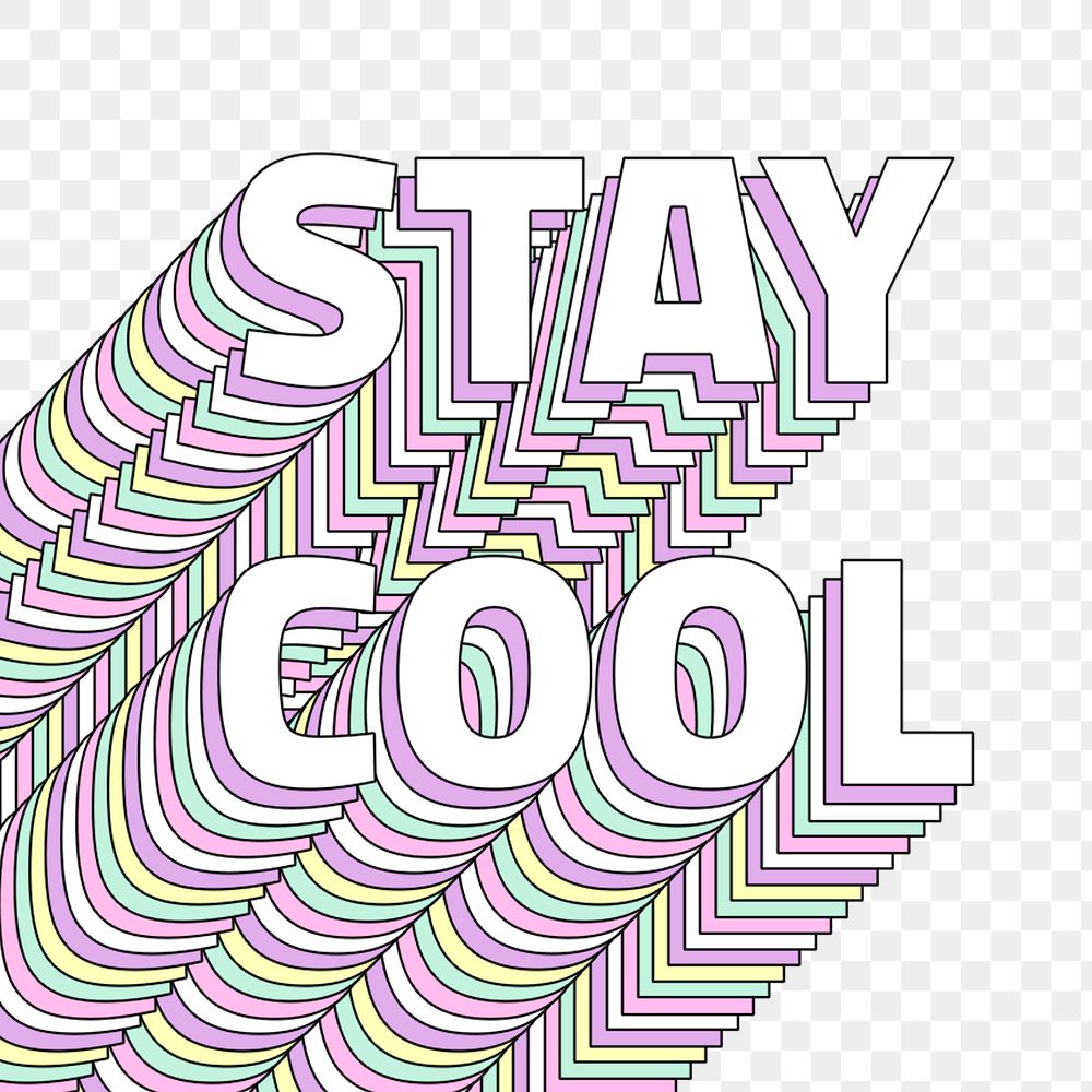 Stay cool layered text typography png retro word