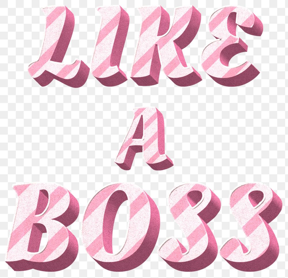 Png like a boss word pink striped font typography