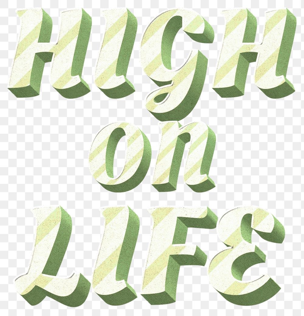 Striped typography polka dot png high on life