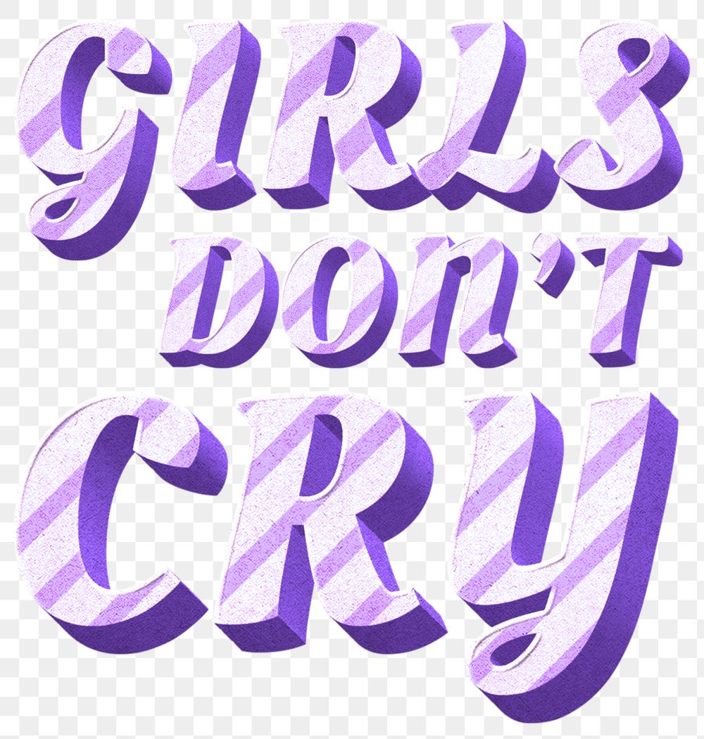 Png girls don't cry word striped font typography