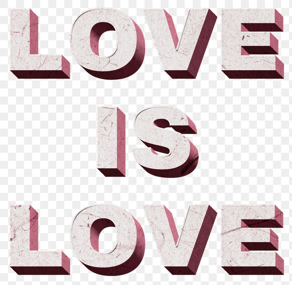 Png pink Love Is Love 3D quote paper texture font typography