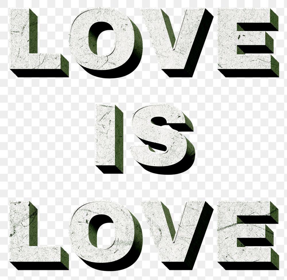 Png green Love Is Love 3D paper font quote