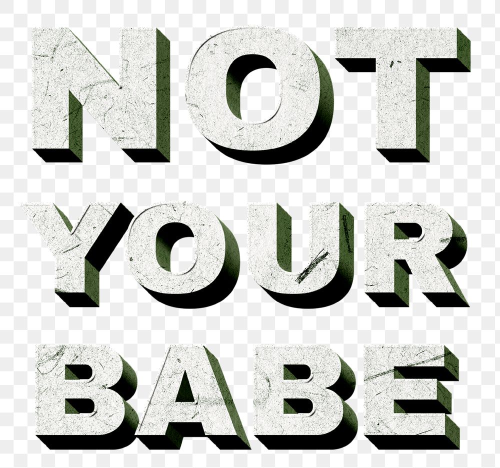 Not Your Babe green png quote paper texture