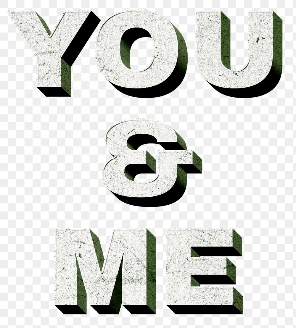 Green You & Me png vintage 3D paper font quote