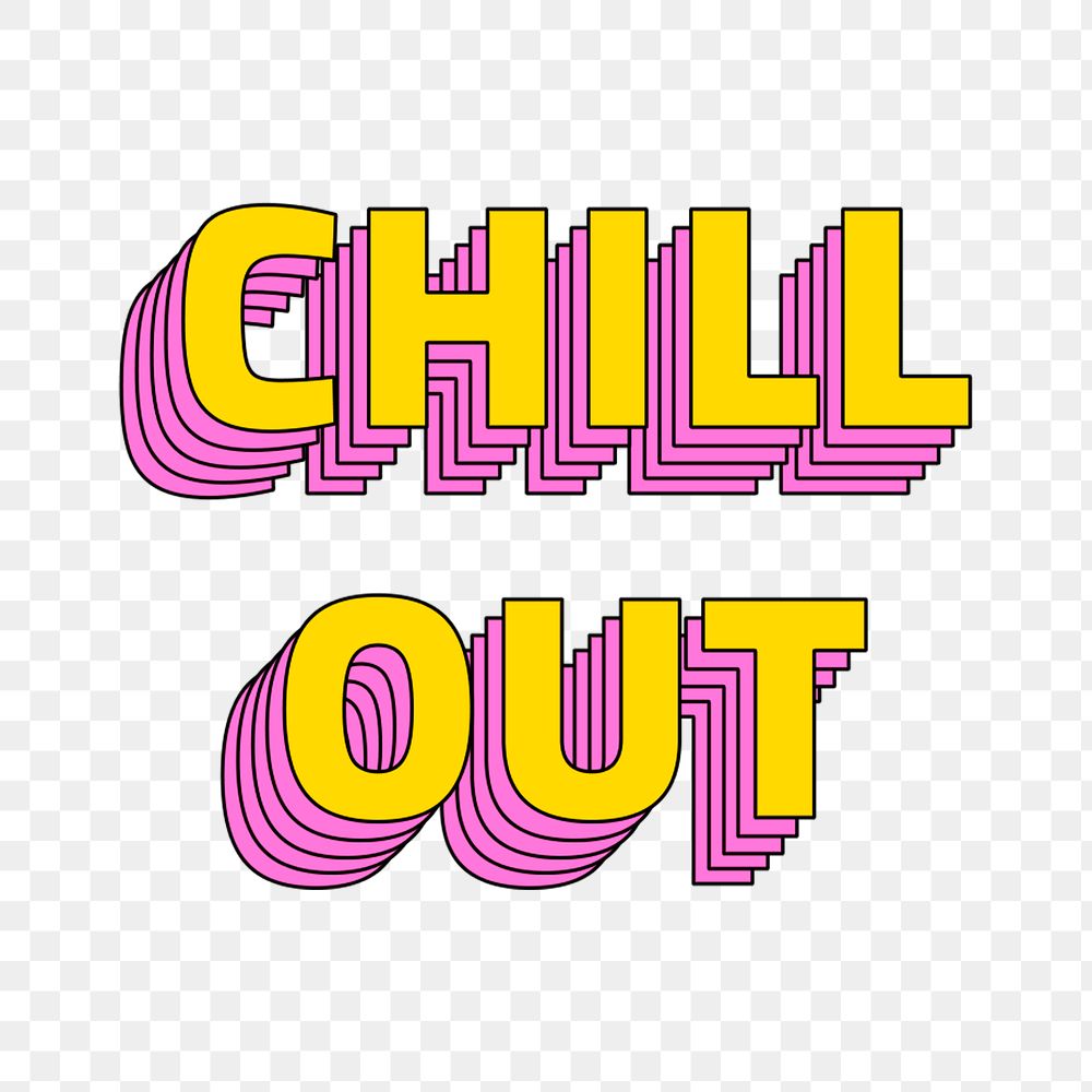 Chill out png layered typography retro style