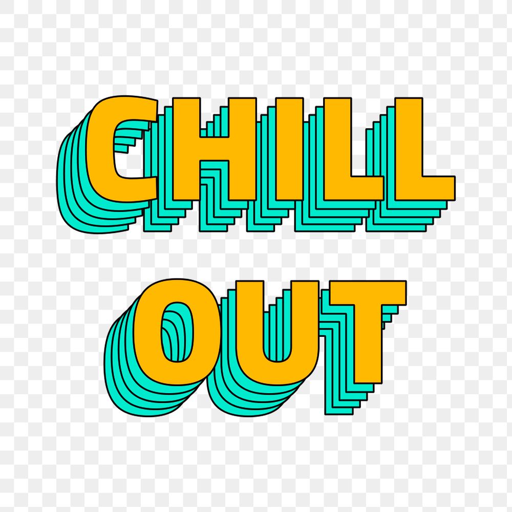 Chill out png layered typography retro style