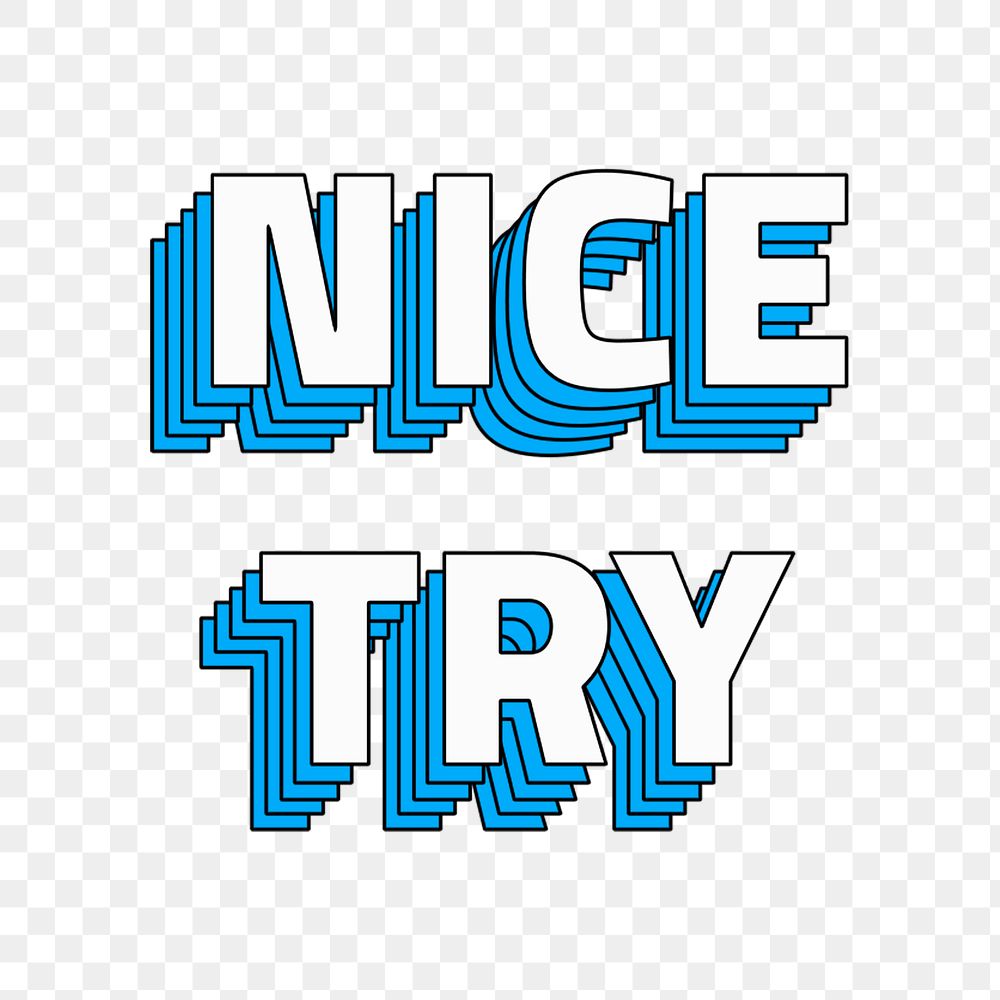 Nice try png layered typography retro style