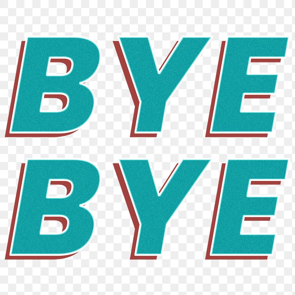 Bye bye word png retro 3d effect typography lettering