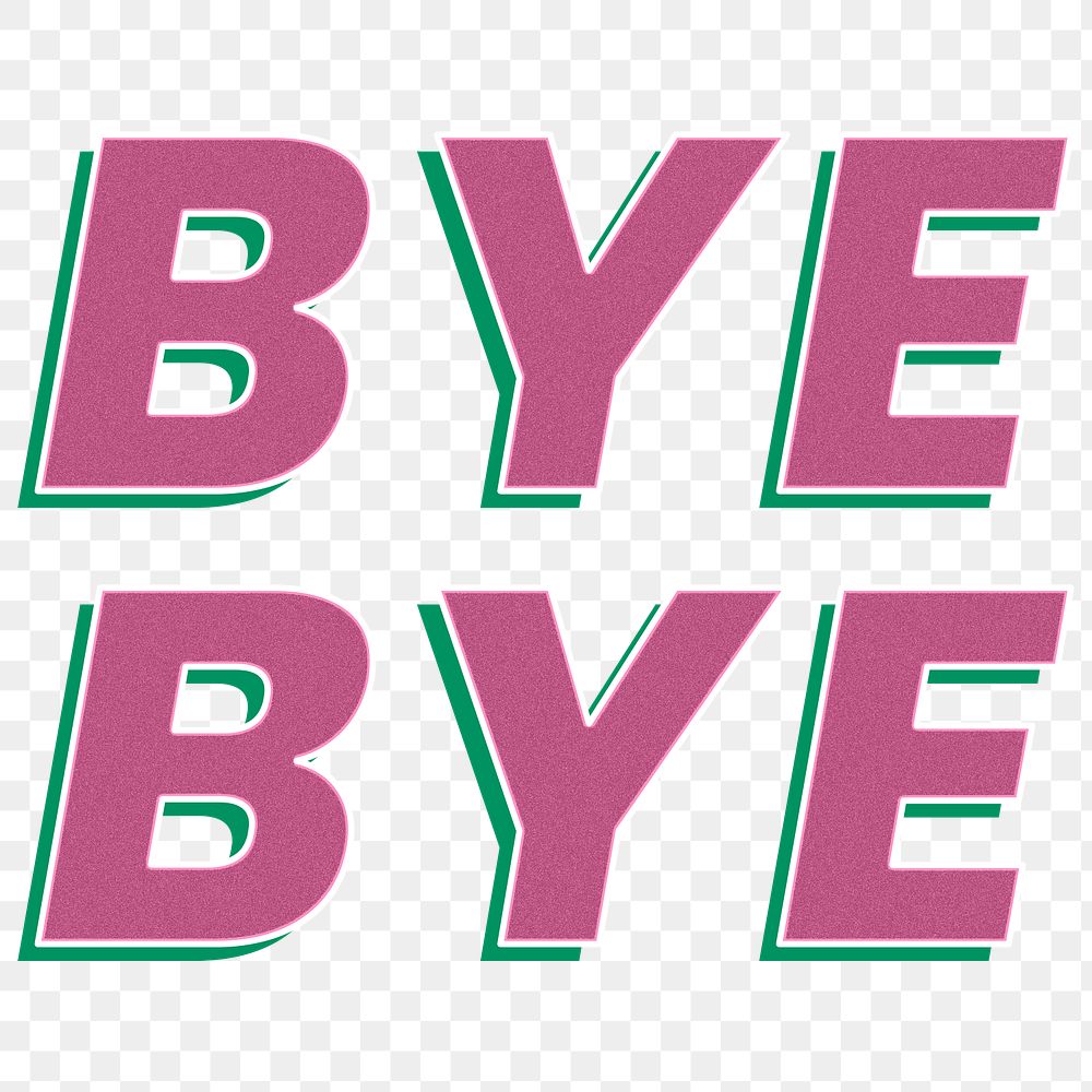 Retro bye bye png word sticker italic font typography