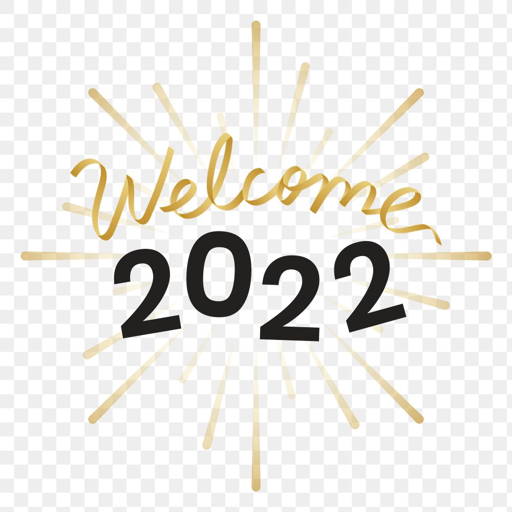 Welcome 2022 png happy new year gold text 