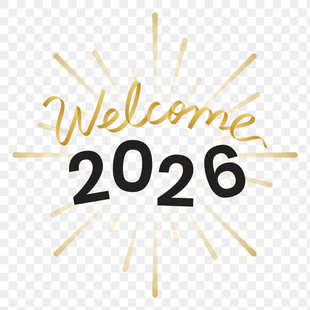 Welcome 2026 png happy new year gold text